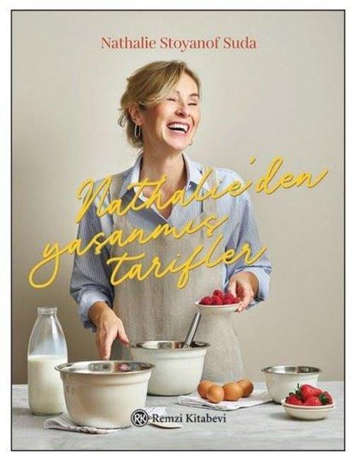Nathalie'den Yaşanmış Tarifler