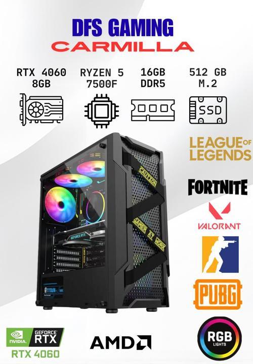 DFS Gaming CARMILLA RYZEN 5 7500F-B650M-RTX 4060 8GB-16GB DDR5 RAM-512GB M.2 SSD-OYUNCU BİLGİSAYARI