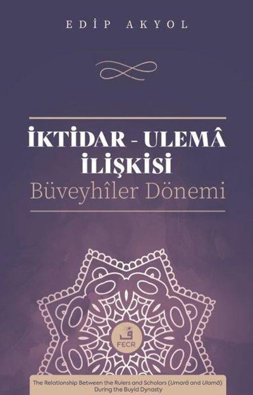 İktidar - Ulema İlişkisi: Büveyhiler Dönemi
