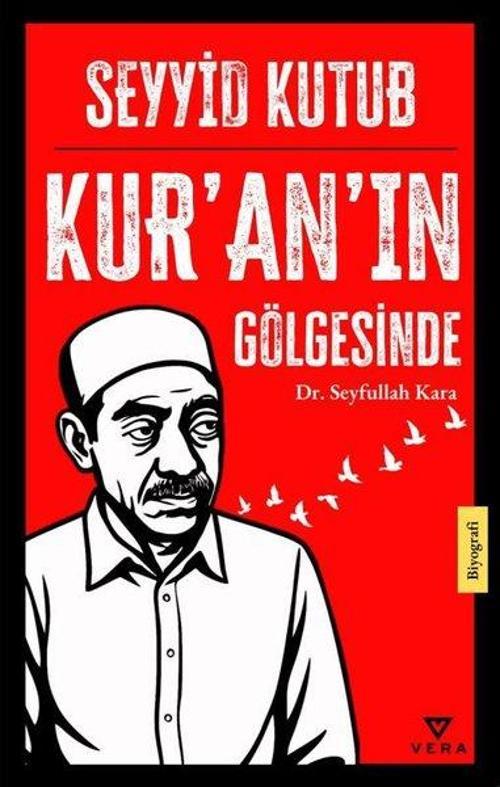 Seyyid Kutub - Kur'an'ın Gölgesinde