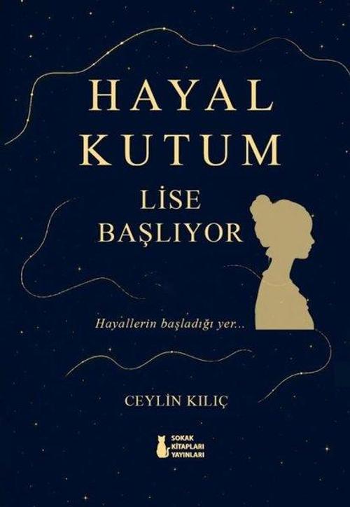 Hayal Kutum - Lise Başlıyor