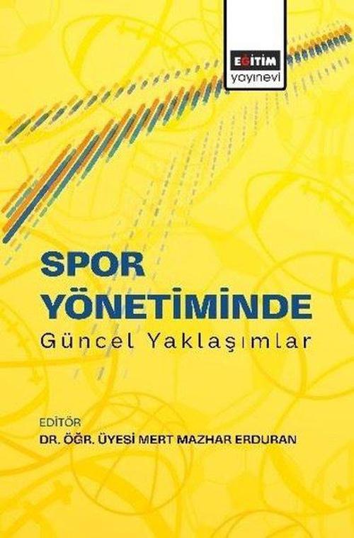 Spor Yönetiminde Güncel Yaklaşımlar