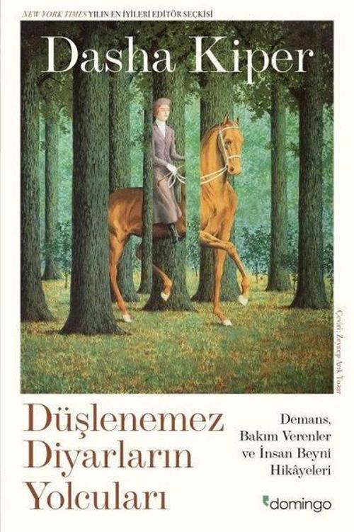 Düşlenemez Diyarların Yolcuları: Demans Bakım Verenler ve İnsan Beyni Hikayeleri