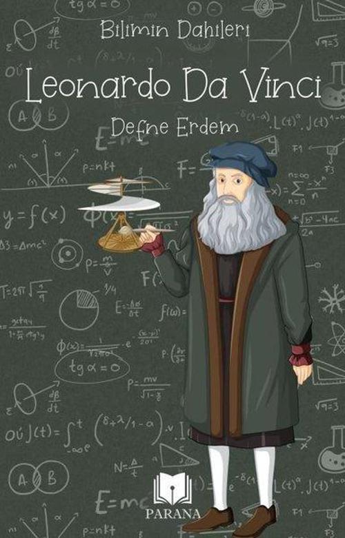 Leonardo Da Vinci - Bilimin Dahileri