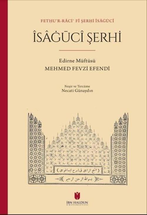 Fethu'r-raci' fi şerhi İsaguci-İsaguci Şerhi