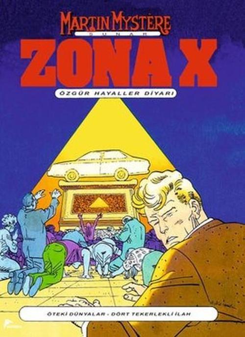 Zona X Sayı: 2 - Özgür Hayaller Diyarı