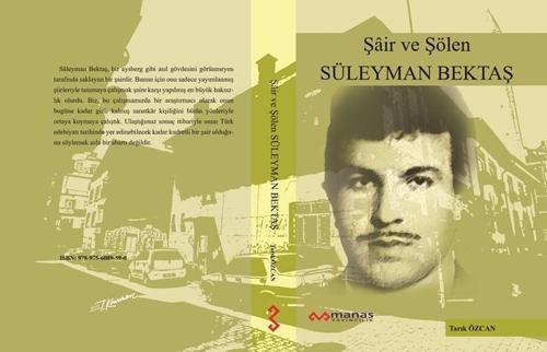 Şair ve Şölen Süleyman Bektaş