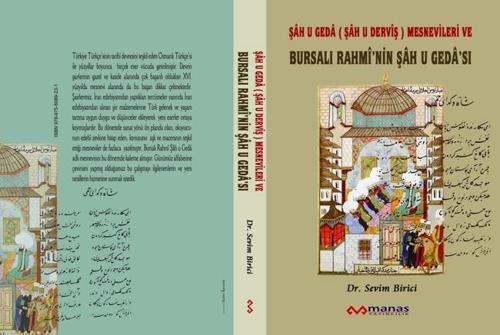 Şâh u Gedâ Mesnevileri ve Bursalı Rahmî’nin Şâh u Gedâ Mesnevisi