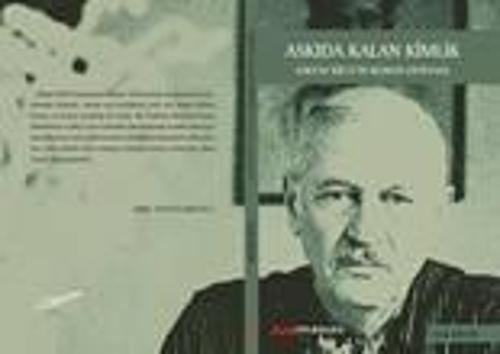 Askıda Kalan Kimlik Oktay Rifat’ın Romancılığı Üzerine Bir Çözümleme