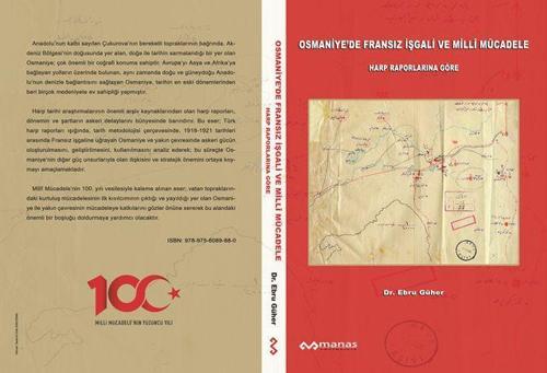 Osmaniye’de Fransız İşgali Ve Milli Mücadele Harp Raporlarına Göre