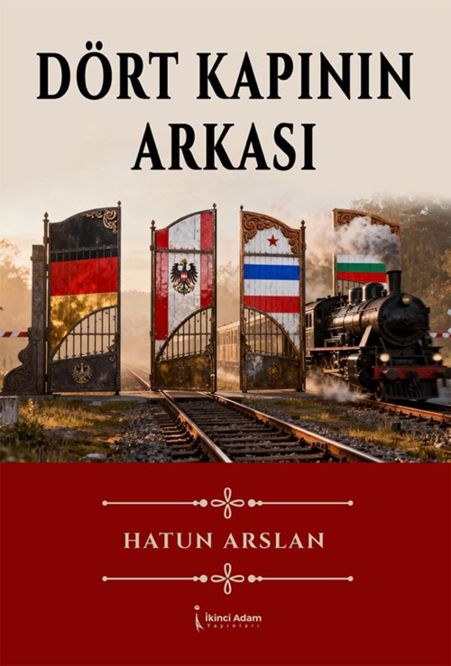 DÖRT KAPININ ARKASI -