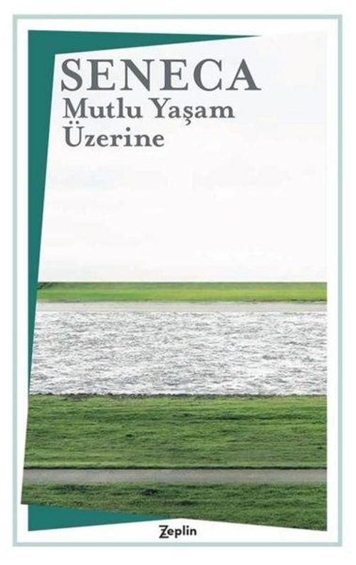 Mutlu Yaşam Üzerine