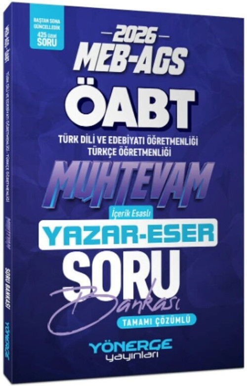 2026 ÖABT MEB AGS Türk Dili Edebiyatı Türkçe Öğretmenliği Muhtevam Yazar Eser Soru Bankası Yönerge