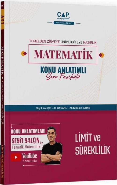 Matematik Limit ve Süreklilik Konu Anlatımlı Soru Fasikülü Çap Yayınları
