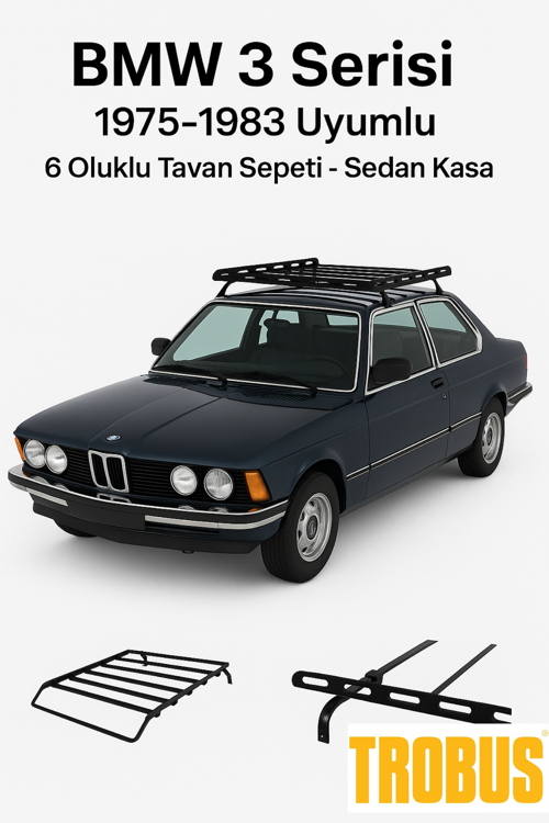 BMW 3 Serisi E21 1975-1983 Uyumlu 6 Oluklu Tavan Sepeti - Sedan Kasa