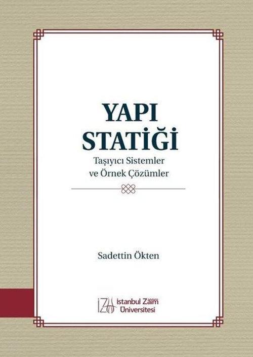 Yapı Statiği - Taşıyıcı Sistemler ve Örnek Çözümler