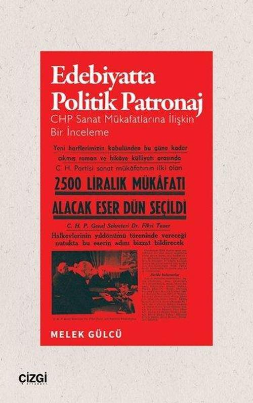 Edebiyatta Politik Patronaj & Sanat Mükafatlarına İlişkin Bir İnceleme