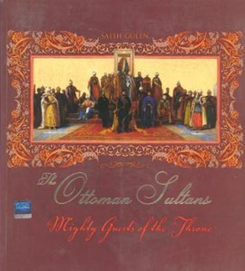 The Ottoman Sultans