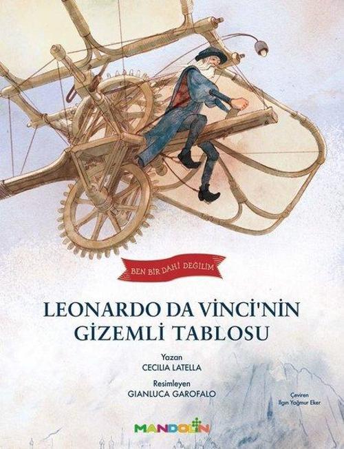 Leonardo Da Vinci'nin Gizemli Tablosu - Ben Bir Dahi Değilim