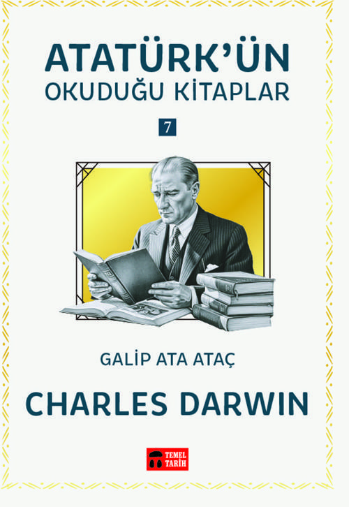 Charles Darwin - Atatürk'ün Okuduğu Kitaplar 7