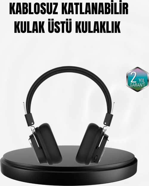Kablosuz Bluetooth Kulak Üstü Kulaklık Kristal Ses Kalitesi ve Ergonomik Yapı