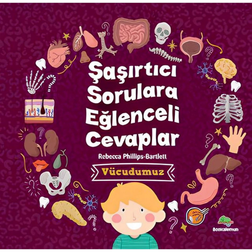 Nessiworld Şaşırtıcı Sorulara Eğlenceli Cevaplar - Vücudumuz