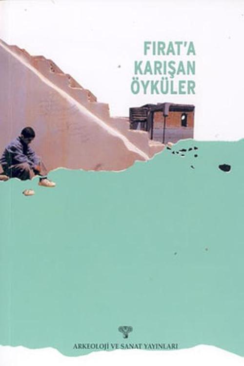 Fırat'a Karışan Öyküler