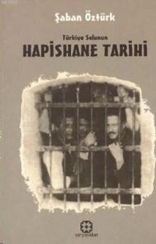 Türkiye Solunun Hapishane Tarihi