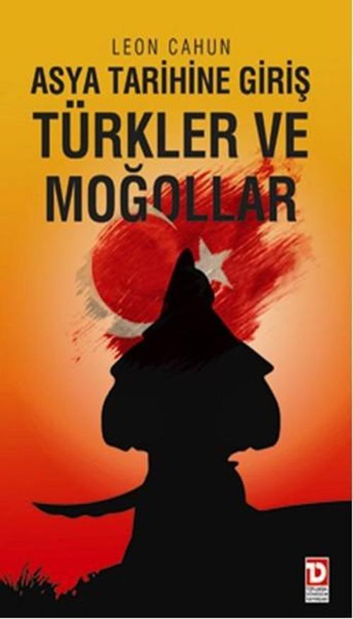 Asya Tarihine Giriş Türkler ve Moğollar