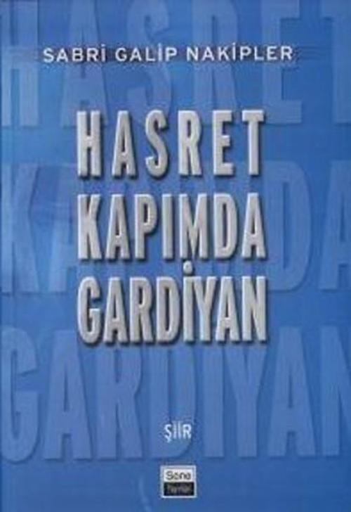 Hasret Kapımda Gardiyan