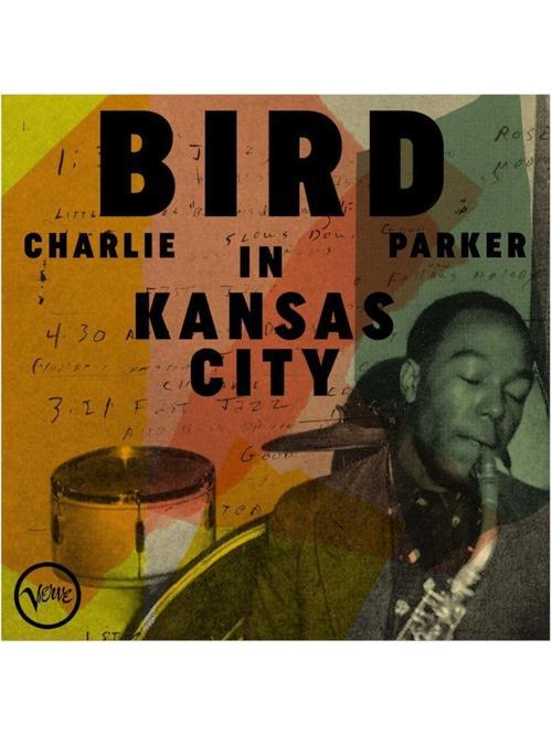 Charlie Parker-Bird In Kansas City - Plak
