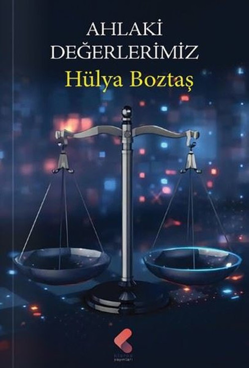 Ahlaki Değerlerimiz