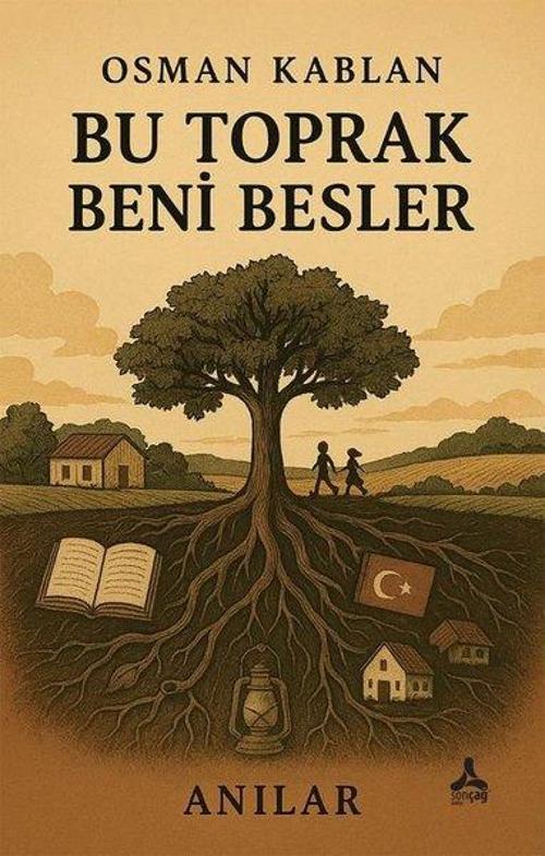 Bu Toprak Beni Besler-Anılar