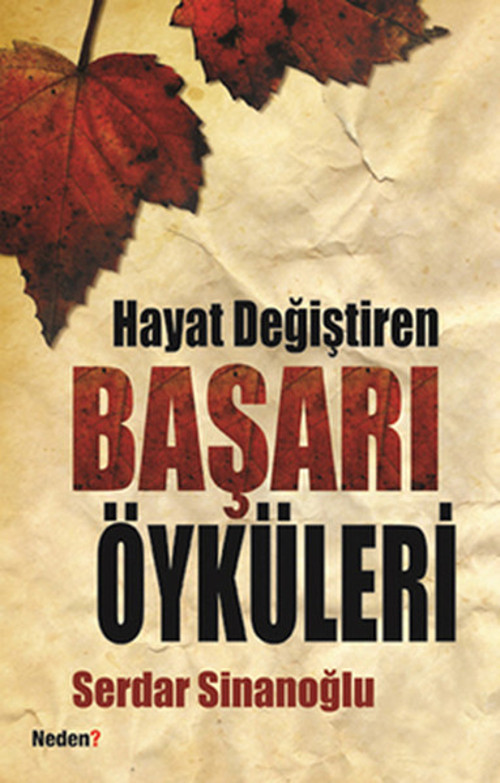 Hayatı Değiştiren Başarı Öyküleri