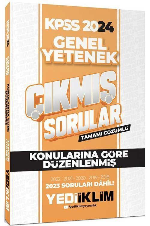 2024 KPSS Lisans Genel Yetenek Konularına Göre Tamamı Çözümlü Çıkmış Sorular Yediiklim Yayınları