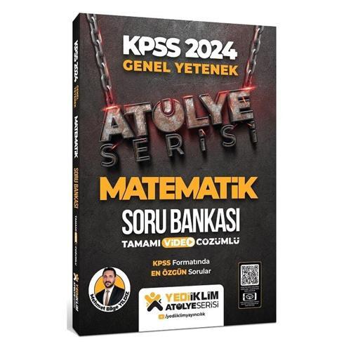 Yediiklim 2024 KPSS Matematik Atölye Soru Bankası Çözümlü - Mehmet Bilge Yıldız Yediiklim Yayınları