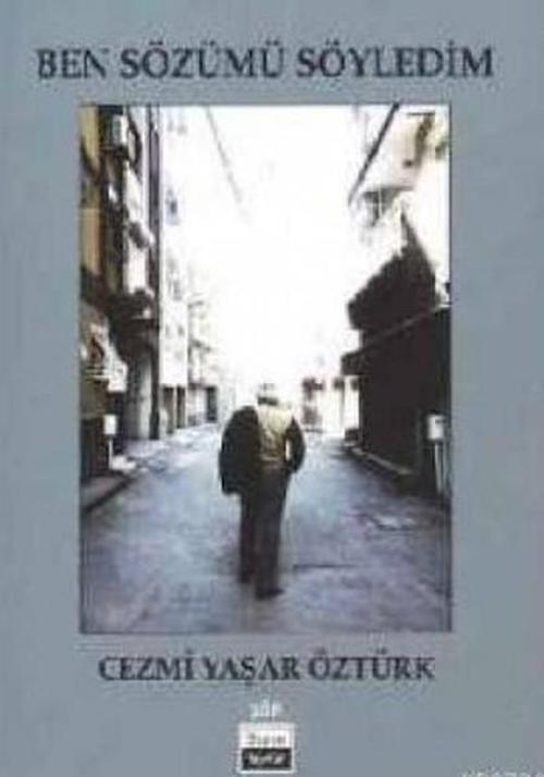 Ben Sözümü Söyledim