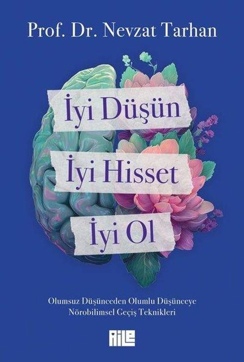 İyi Düşün İyi Hisset İyi Ol