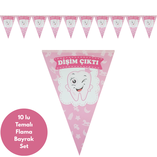 Dişim Çıktı Pembe Flama Bayrak Set Süs