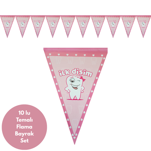İlk Dişim Pembe Flama Bayrak Set Süs