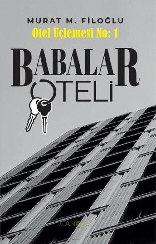 Babalar Oteli - Otel Üçlemesi No:1