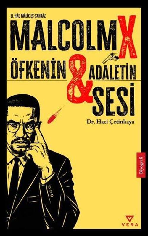 Malcolm X - Öfkenin ve Adaletin Sesi