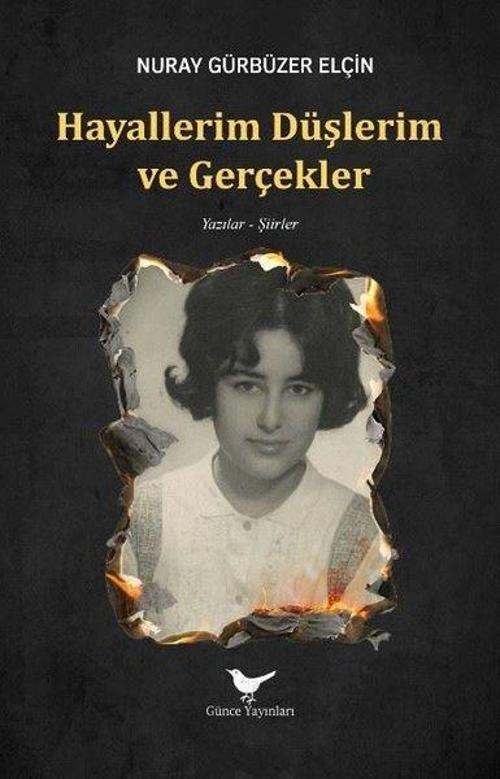 Hayallerim Düşlerim ve Gerçekler