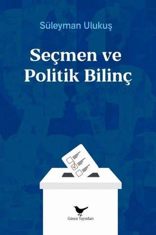 Seçmen ve Politik Bilinç