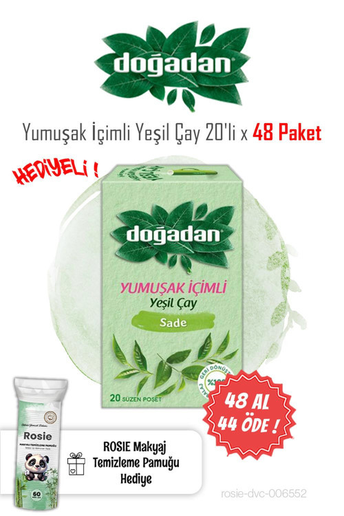 48 AL 44 ÖDE Doğadan Yeşil Çay Yumuşak İçim 20'li ve Rosie Pamuk