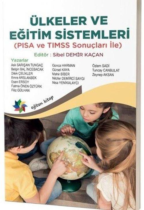 Ülkeler ve Eğitim Sistemleri (PISA ve TIMSS Sonuçları İle)