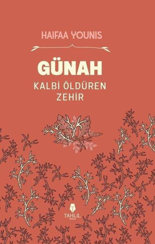 Günah Kalbi Öldüren Zehir