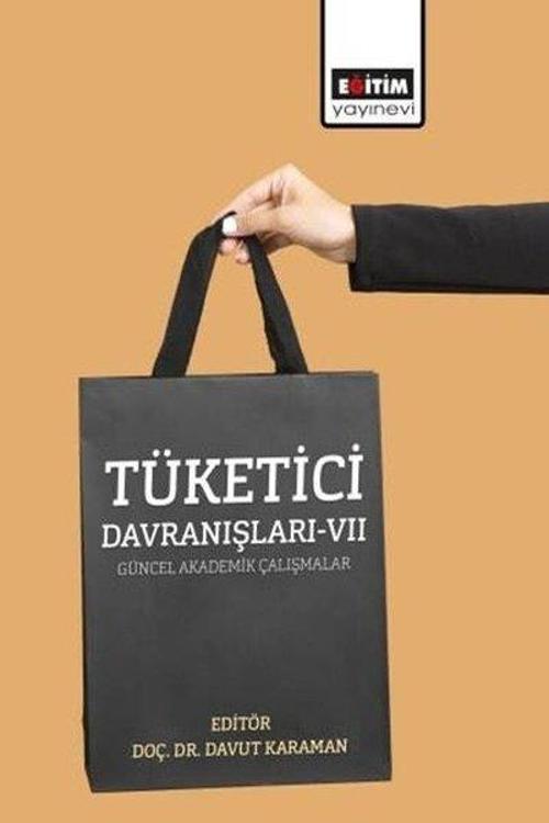 Tüketici Davranışları 7 - Güncel Akademik Çalışmalar