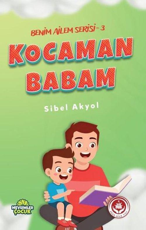 Kocaman Babam - Benim Ailem Serisi 3