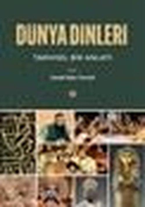 Dünya Dinleri - Tarihsel Bir Anlatı